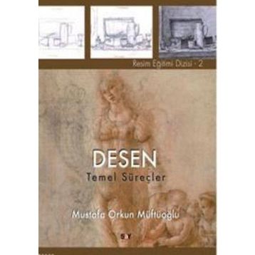 DESEN - TEMEL SÜREÇLER - MUSTAFA ORKUN MÜFTÜOĞLU