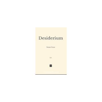 Desiderium Sema Uzun