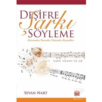 Deşifre Şarkı Söyleme Sevan Nart