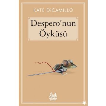 Despero’nun Öyküsü - Kate DiCamillo