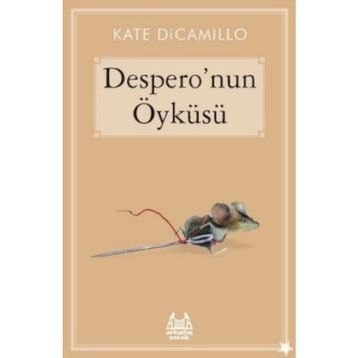Despero’nun Öyküsü - Kate DiCamillo