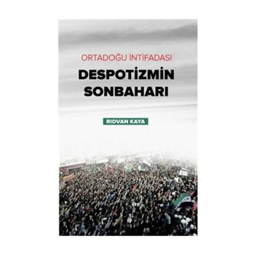 Despotizmin Sonbaharı - Rıdvan Kaya