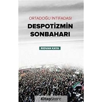 Despotizmin Sonbaharı - Rıdvan Kaya
