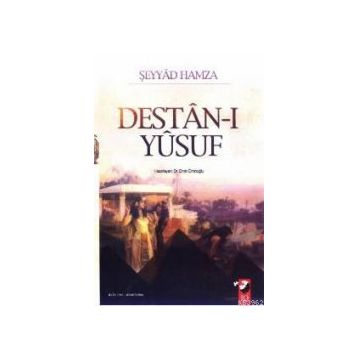 DESTAN-I YUSUF - ŞEYYAD HAMZA