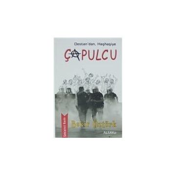 Destan'dan, Haşhaşiye Çapulcu - Bekir Öztürk