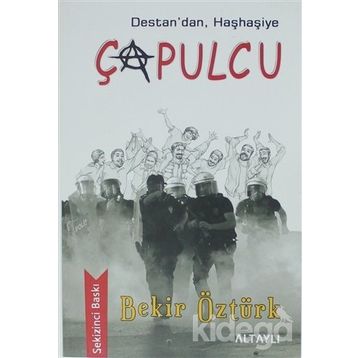 Destan'dan, Haşhaşiye Çapulcu - Bekir Öztürk