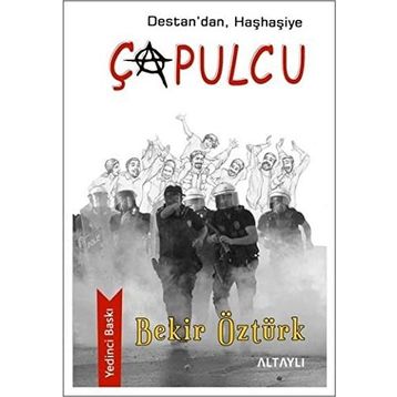 Destan'dan, Haşhaşiye Çapulcu - Bekir Öztürk