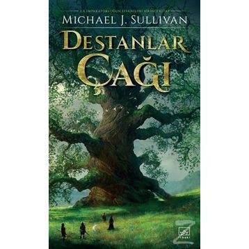 Destanlar Çağı - Michael J. Sullivan