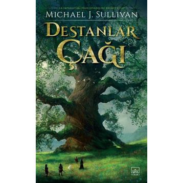 Destanlar Çağı - Michael J. Sullivan
