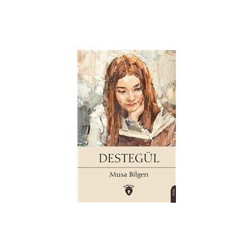 Destegül - Musa Bilgen