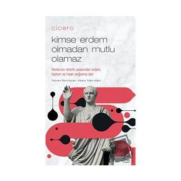 Destek Yayınları Cicero / Kimse Erdem Olmadan Mutlu Olamaz