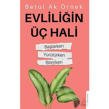 Destek Yayınları Evliliğin Üç Hali