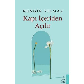 Destek Yayınları Kapı İçeriden Açılır