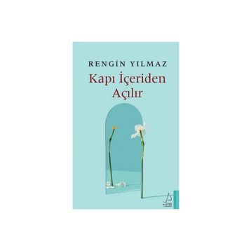 Destek Yayınları Kapı İçeriden Açılır