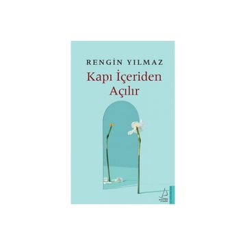 Destek Yayınları Kapı İçeriden Açılır