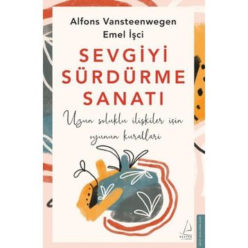 Destek Yayınları Sevgiyi Sürdürme Sanatı
