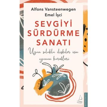 Destek Yayınları Sevgiyi Sürdürme Sanatı