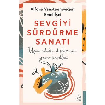Destek Yayınları Sevgiyi Sürdürme Sanatı