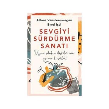 Destek Yayınları Sevgiyi Sürdürme Sanatı