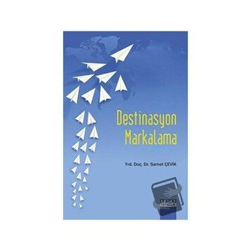 Destinasyon Markalama - Samet Çevik