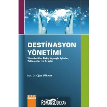 Destinasyon Yönetimi - Oğuz Türkay