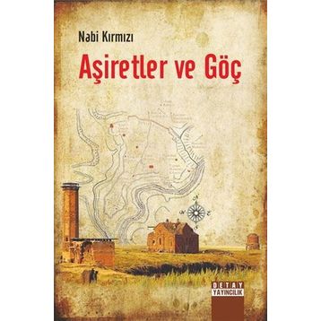 Detay Yayıncılık Aşiretler ve Göç