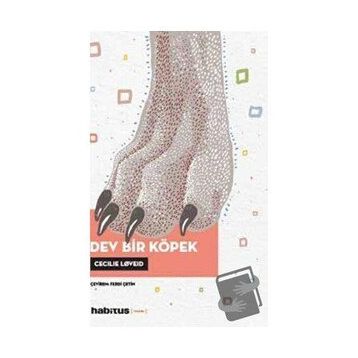 Dev Bir Köpek Cecilie Loveid Habitus Kitap