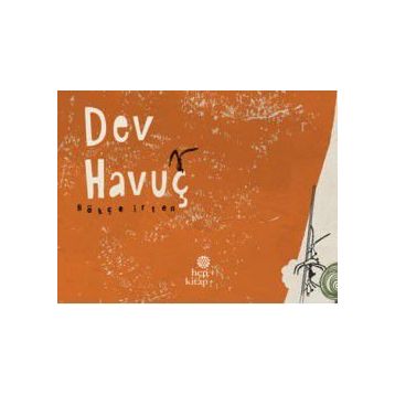 Dev Havuç - Gökçe İrten