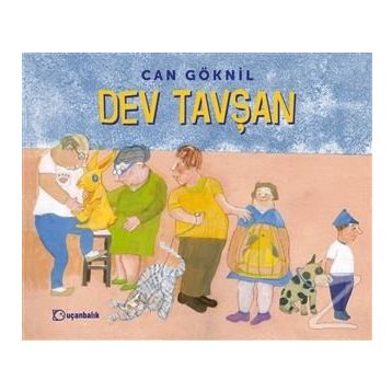 Dev Tavşan (Ciltli) / Can Göknil
