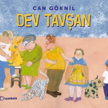 Dev Tavşan (Ciltli) / Can Göknil