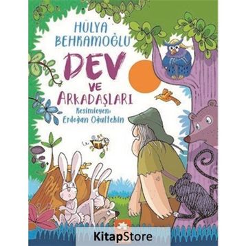 Dev ve Arkadaşları - Hülya Behramoğlu
