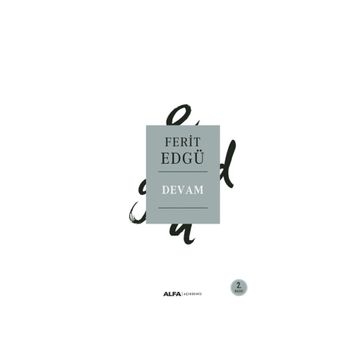 DEVAM - FERIT EDGÜ