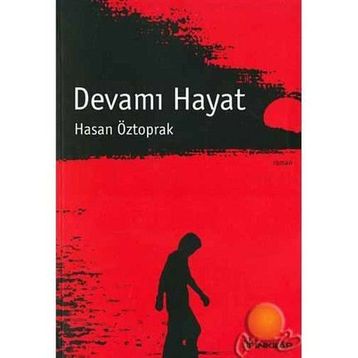 DEVAMI HAYAT - HASAN ÖZTOPRAK
