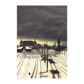 Devamsızlar İçin - Adem Turan