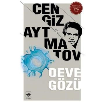 Deve Gözü - Cengiz Aytmatov