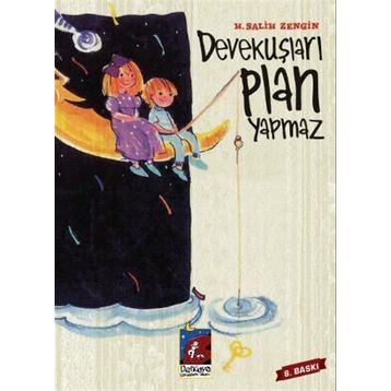 Devekuşları Plan Yapmaz - H. Salih Zengin
