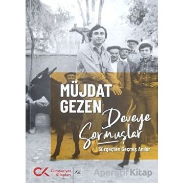 Deveye Sormuşlar - Müjdat Gezen