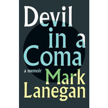 Devil in a Coma - Mark Lanegan