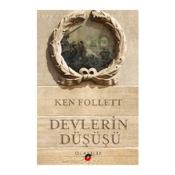 Devlerin Düşüşü - Ken Follett