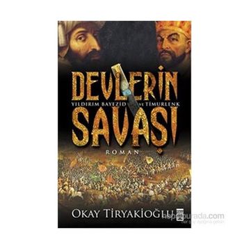 Devlerin Savaşı - Yıldırım - Timur - Okay Tiryakioğlu