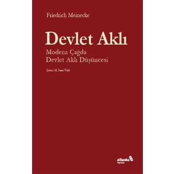 Devlet Aklı - Friedrich Meinecke
