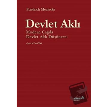 Devlet Aklı - Friedrich Meinecke