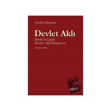 Devlet Aklı - Friedrich Meinecke