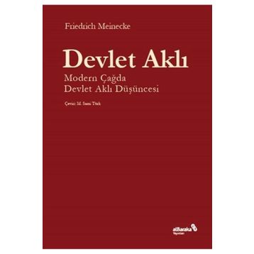 Devlet Aklı - Friedrich Meinecke