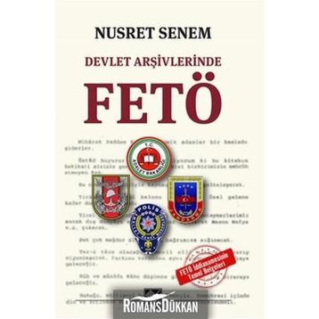 Devlet Arşivlerinde Fetö - Nusret Senem