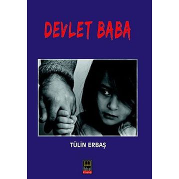Devlet Baba - Tülin Erbaş