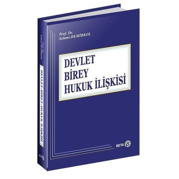 Devlet Birey Hukuk İlişkisi - Selami Demirkol