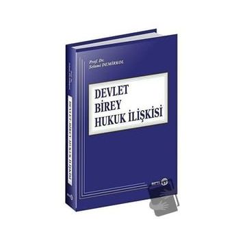 Devlet Birey Hukuk İlişkisi - Selami Demirkol