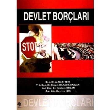 DEVLET BORÇLARI - A. KADIR IŞIK