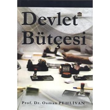 Devlet Bütçesi - Osman Pehlivan